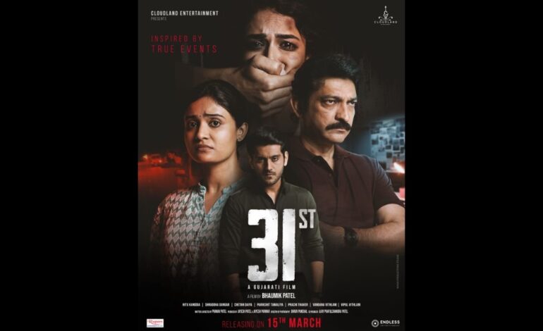 Gripping poster of Gujarati movie “31st” unveiled