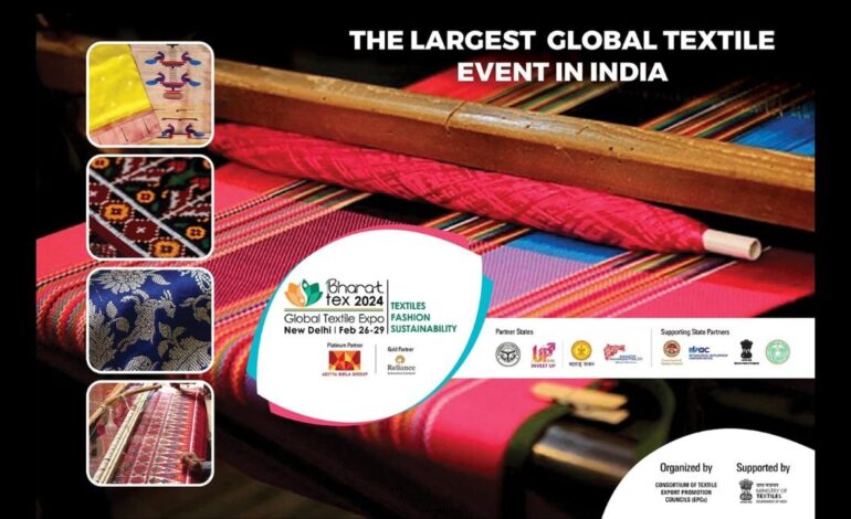Seamlessly Blending Tradition with Innovation: Bharat Tex 2024 Unveils February 26th at New Delhi!