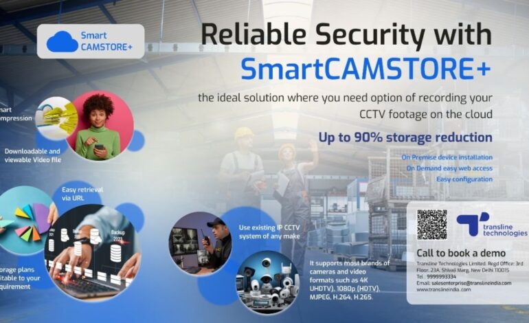 Transline Technologies Limited Unveils SmartCAMSTORE+, a tool expected to revolutionizing CCTV footage storage