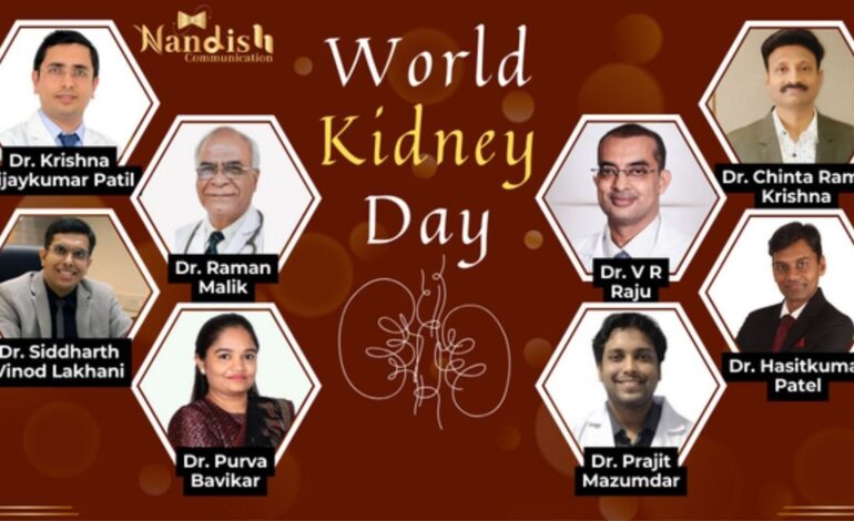 World Kidney Day 2024: Views and Suggestions from Leading Doctors on Kidney Health