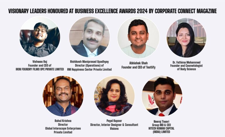 Visionary Leaders felicitated at Business Excellence Awards 2024