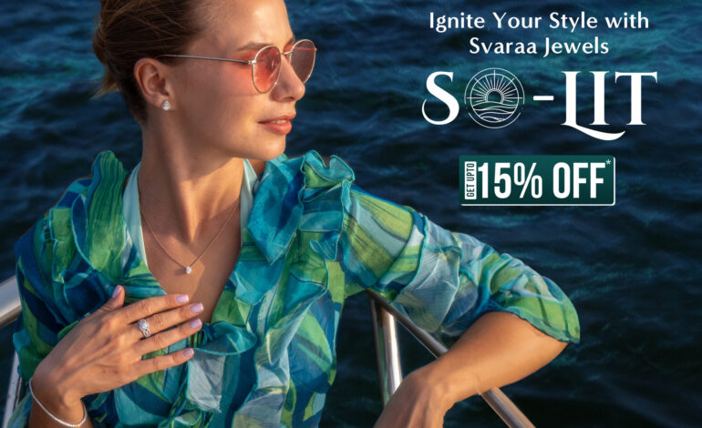 Discover Unmatched Brilliance: Svaraa Jewels Unveils the SO-LIT Collection of Lab-Grown Solitaires