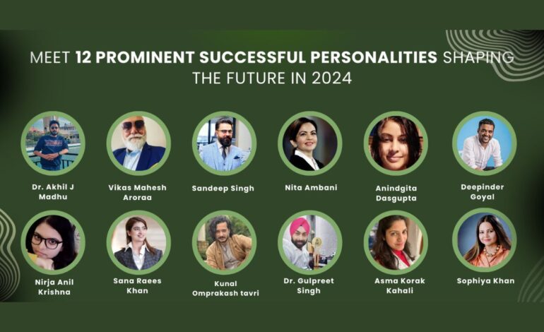 Meet 12 Prominent Successful Personalities Shaping the Future in 2024