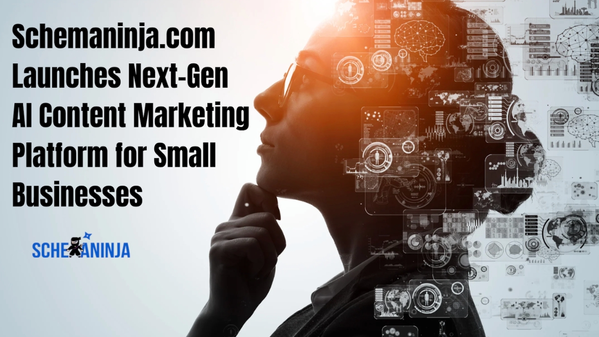 Schemaninja.com Launches Next-Gen AI Content Marketing Platform for Small Businesses